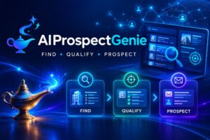 AIProspectGenie Review – Can AI Really Find Your Next $1,000 Client?